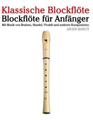 Klassische Blockflote de Javier Marco