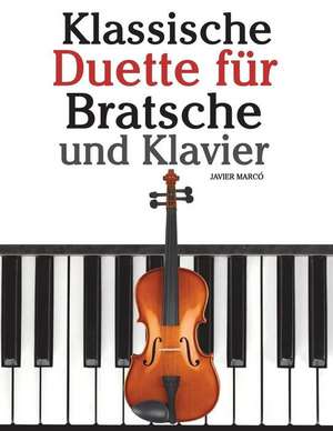 Klassische Duette Fur Bratsche Und Klavier de Javier Marco