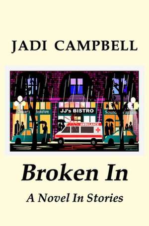 Broken in de Jadi Campbell