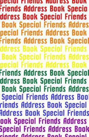 Special Friends Address Book de Trikk Media