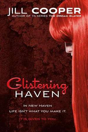 Glistening Haven de Jill Cooper