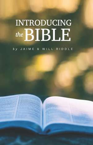 Introducing the Bible: Some Had Fortune, Others Had Fame, We Had Insanity de Jaime Riddle