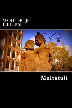 Woutertje Pieterse de Multatuli