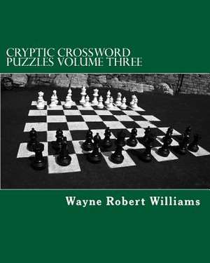 Cryptic Crossword Puzzles de Williams, Wayne Robert
