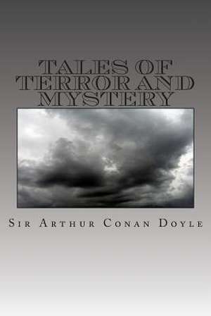 Tales of Terror and Mystery de Arthur Conan Doyle