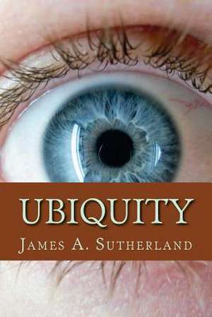 Ubiquity de James a. Sutherland