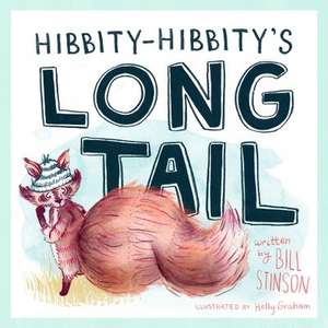 Hibbity Hibbity's Long Tail de Bill Stinson