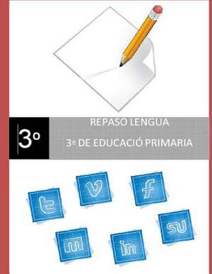 Repaso Lengua de 3o de Educacion Primaria. de Sr. Jose R. Gomis Fuentes