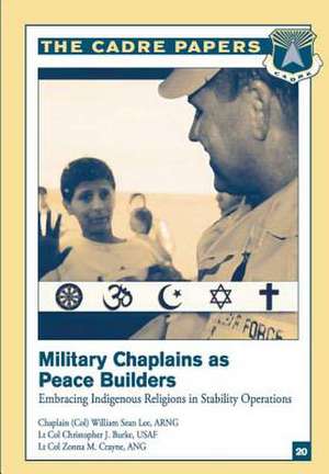 Military Chaplains as Peace Builders de Chaplain (Colonel) Arng William S. Lee