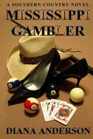 Mississippi Gambler de Diana Anderson