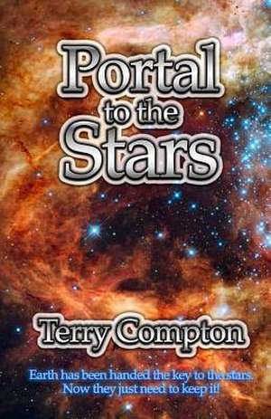 Portal to the Stars de Terry Compton