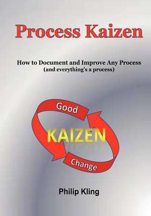 Process Kaizen de Philip Kling