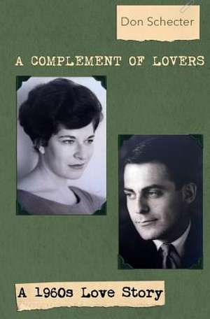 A Complement of Lovers de Don Schecter