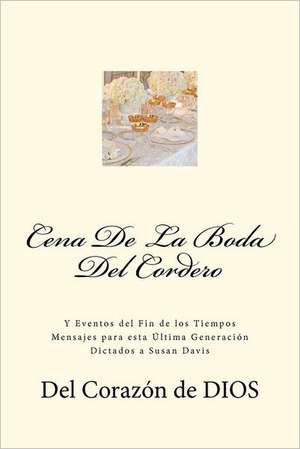 Cena de La Boda del Cordero: Poetry Anthology de Susan Davis