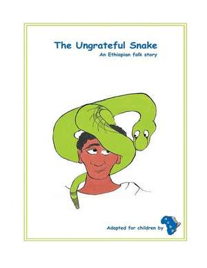 The Ungrateful Snake de MR Piers Elrington