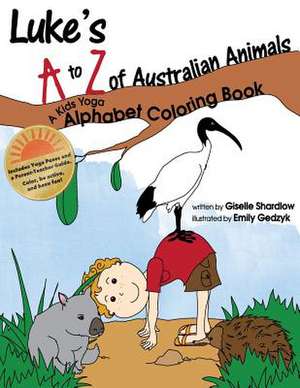 Luke's A to Z of Australian Animals de Giselle Shardlow