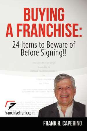 Buying a Franchise de Frank R. Caperino