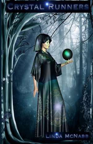 Crystal Runners de Linda McNabb