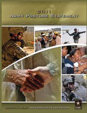 2011 Army Posture Statement de United States Army