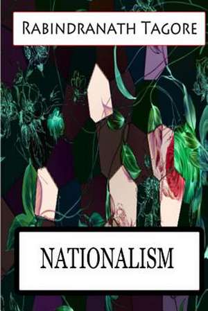 Nationalism de Rabindranath Tagore