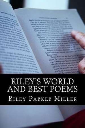 Riley's World de Riley Parker Miller