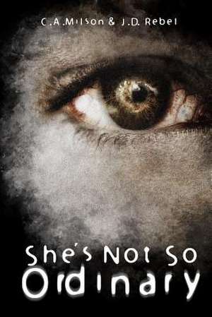 She's Not So Ordinary de Milson C. a.