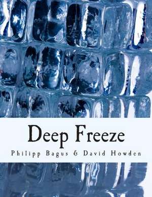 Deep Freeze de Philipp Bagus