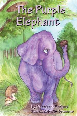 The Purple Elephant (2nd Edition, B&w) de Donna Gielow McFarland