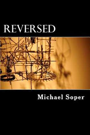 Reversed de Michael Truman Soper