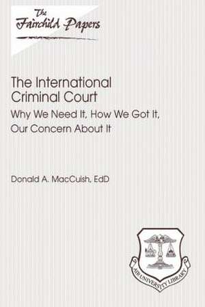 The International Criminal Court de Edd Donald a. Maccuish