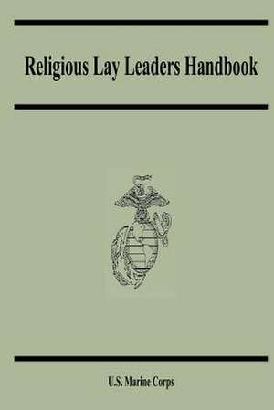 Religious Lay Leaders Handbook de U. S. Marine Corps