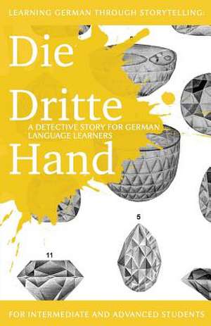 Learning German Through Storytelling de Andre Klein