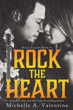 Rock the Heart de Michelle Valentine