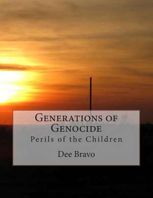 Generations of Genocide de MR Dee Bravo