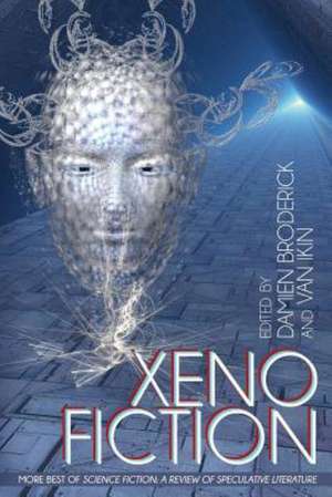 Xeno Fiction de Damien Broderick