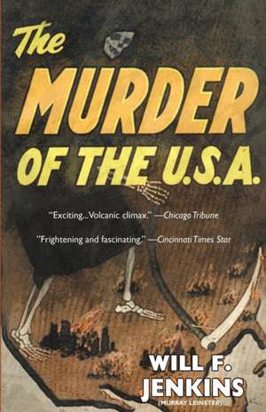 The Murder of the U.S.A. de Will F Jenkins