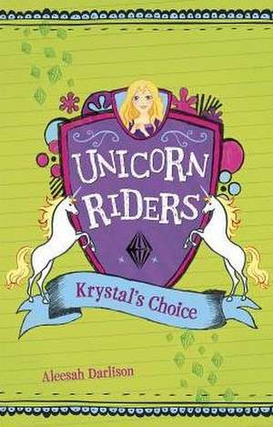 Krystal's Choice de Aleesah Darlison