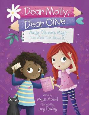 Molly Discovers Magic (Then Wants to Un-Discover It) de Megan Atwood