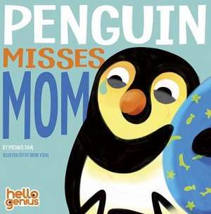 Penguin Misses Mom de Michael Dahl