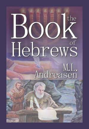 The Book of Hebrews de Milian Lauritz Andreasen