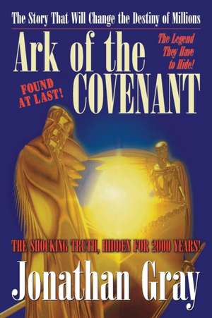 Ark of the Covenant de Jonathan Gray