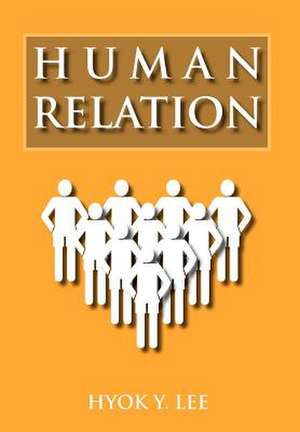 Lee, H: Human Relation