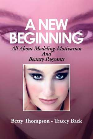 A New Beginning de Betty Thompson - Tracey Back