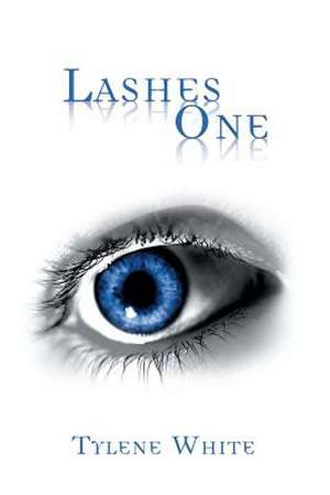 Lashes One de Tylene White