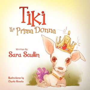 Tiki the Prima Donna de Sara Scullin