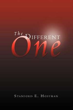 The Different One de Stanford E. Hoffman