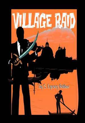 Village Raid de S. Egroeg Reklaw