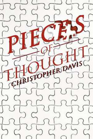 Pieces of Thought de Christopher Davis