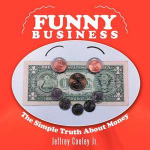 Funny Business de Jeffrey Cooley Jr