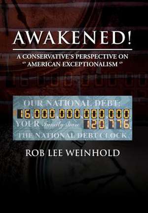 Awakened ! de Rob Lee Weinhold